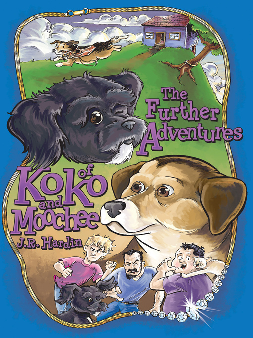 Title details for The Further Adventures of Koko and Moochee by J.R. Hardin - Available